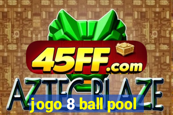 jogo 8 ball pool